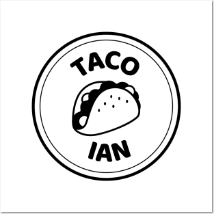 Taco Ian (dark) Posters and Art